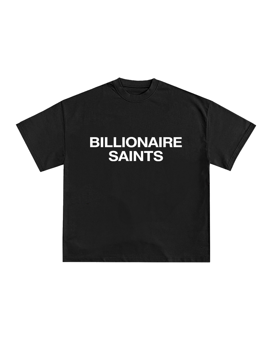 A black short-sleeve crewneck t-shirt with 'BILLIONAIRE SAINTS' printed in bold white capital letters across the chest, displayed flat against a solid white background.