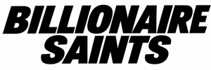 BILLIONAIRE SAINTS - Home